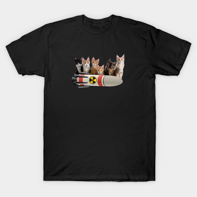 Kittens with nuke missile T-Shirt by Shirt Vibin